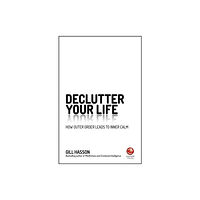 John Wiley And Sons Ltd Declutter Your Life (häftad, eng)