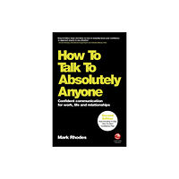 John Wiley And Sons Ltd How To Talk To Absolutely Anyone (häftad, eng)