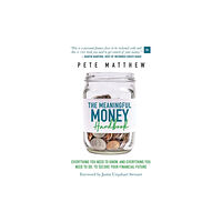 Harriman House Publishing The Meaningful Money Handbook (häftad, eng)