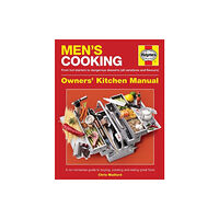 Haynes Publishing Group Men's Cooking Owners' Kitchen Manual (inbunden, eng)