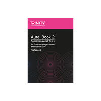 Trinity College London Press Aural Tests Book 2 (Grades 6–8) (häftad, eng)