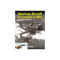 Crecy Publishing American Aircraft Development of WWII (inbunden, eng)