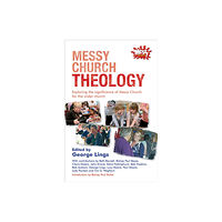 Brf (the bible reading fellowship) Messy Church Theology (häftad, eng)