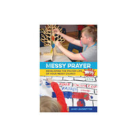 Brf (the bible reading fellowship) Messy Prayer (häftad, eng)