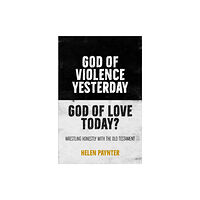 Brf (the bible reading fellowship) God of Violence Yesterday, God of Love Today? (häftad, eng)