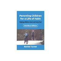 Brf (the bible reading fellowship) Parenting Children for a Life of Faith omnibus (häftad, eng)