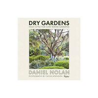 Rizzoli International Publications Dry Gardens (inbunden, eng)