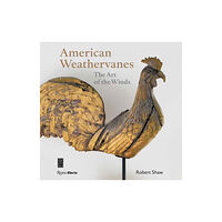 Rizzoli International Publications American Weathervanes (inbunden, eng)