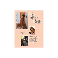 Rizzoli International Publications Life After Birth (inbunden, eng)