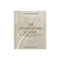 Octopus publishing group The Sourdough School (inbunden, eng)