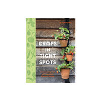 Octopus publishing group Crops in Tight Spots (häftad, eng)