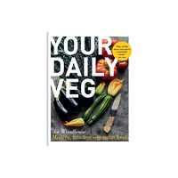 Octopus publishing group Your Daily Veg (inbunden, eng)
