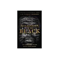 Intervarsity press Permission to Be Black – My Journey with Jay–Z and Jesus (häftad, eng)