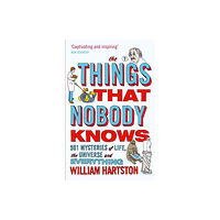 Atlantic Books The Things that Nobody Knows (häftad, eng)