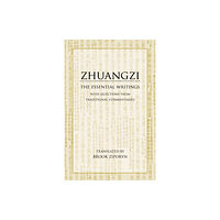 Hackett Publishing Co, Inc Zhuangzi: The Essential Writings (häftad, eng)