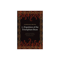 University of Nebraska Press The Expulsion of the Triumphant Beast (häftad, eng)