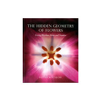 Floris Books The Hidden Geometry of Flowers (häftad, eng)