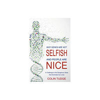 Floris Books Why Genes Are Not Selfish and People Are Nice (häftad, eng)