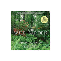 Workman Publishing The Wild Garden (inbunden, eng)