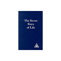 Lucis Press Ltd The Seven Rays of Life (häftad, eng)