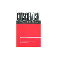 Monthly Review Press,U.S. Consciencism: Philosophy and Ideology for De-Colonization (häftad, eng)