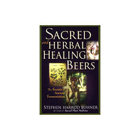 Brewers Publications Sacred and Herbal Healing Beers (häftad, eng)