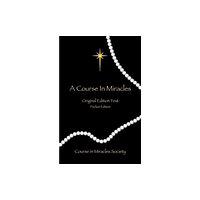 Course In Miracles Society Course in Miracles (häftad, eng)