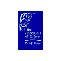 Anthroposophic Press Inc The Apocalypse of St John (inbunden, eng)