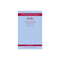 Wildy, Simmonds and Hill Publishing A Practitioner's Guide to Wills (inbunden, eng)