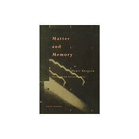 Zone Books Matter and Memory (häftad, eng)