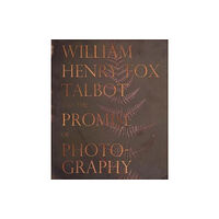 Carnegie Museum of Art,U.S. William Henry Fox Talbot and the Promise of Photography (inbunden, eng)