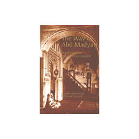 The Islamic Texts Society The Way of Abu Madyan (häftad, eng)