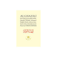 The Islamic Texts Society Al-Ghazali Letter to a Disciple (häftad, eng)