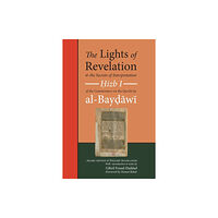 Beacon Books and Media Ltd The Lights of Revelation and the Secrets of Interpretation (häftad, eng)