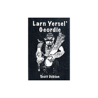 Butler Publishing Larn Yersel' Geordie (häftad, eng)