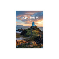 FotoVue Limited Photographing North Wales (häftad, eng)