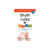 Pear Press Brain Rules for Baby (Updated and Expanded) (häftad, eng)