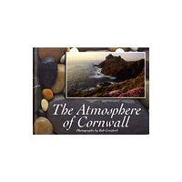 Atmosphere Publishing The Atmosphere of Cornwall (inbunden, eng)