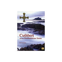 Northern Heritage Services Cuthbert and the Northumbrian Saints (häftad, eng)