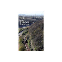 AKEMAN PRESS Walks from Bristol's Severn Beach Line (häftad, eng)