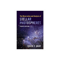 Cambridge University Press The Observation and Analysis of Stellar Photospheres (häftad, eng)