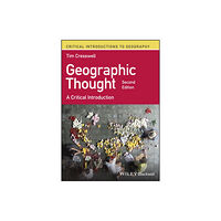 John Wiley And Sons Ltd Geographic Thought (häftad, eng)