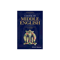John Wiley And Sons Ltd A Book of Middle English (häftad, eng)