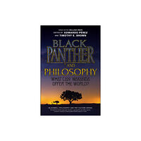 John Wiley And Sons Ltd Black Panther and Philosophy (häftad, eng)