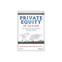 John Wiley & Sons Inc Private Equity in Action (inbunden, eng)