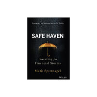 John Wiley & Sons Inc Safe Haven – Investing for Financial Storms (inbunden, eng)