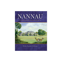 Llwyn Estates Publications Nannau - A Rich Tapestry of Welsh History (inbunden, eng)