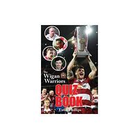 Scratching Shed Publishing Ltd The Wigan Warriors Quiz Book (häftad, eng)