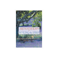 Inner Traditions Bear and Company Aromatherapy for Healing the Spirit (häftad, eng)