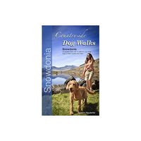 Wet Nose Publishing Ltd Countryside Dog Walks - Snowdonia (häftad, eng)